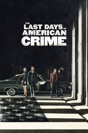 Last Days of American Crime